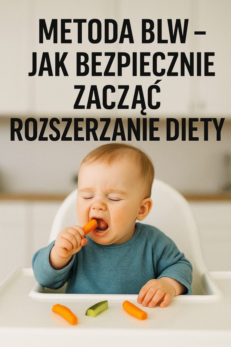 Metoda BLW - Jak Bezpiecznie Zacząć Rozszerzanie Diety